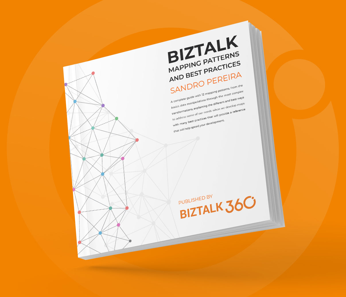 BizTalk Mapping Patterns and Best Practices